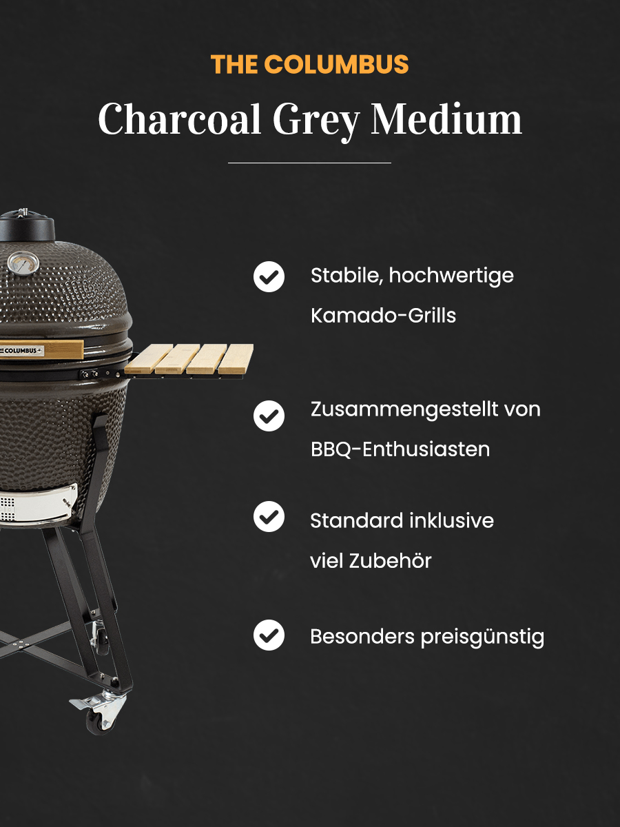The Columbus Kamado Grill Medium Charcoal Grey Vorteile